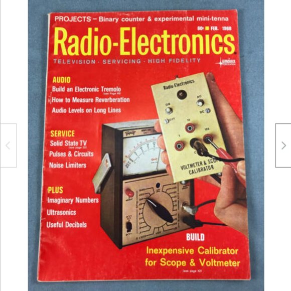 Vtg Radio-Electronics Magazine Feb 1968 Build Tremolo*Calibrator Scope+Voltmeter - Picture 1 of 3